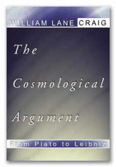 The Cosmological Argument from Plato to Leibniz (Library of Philosophy and Religion)