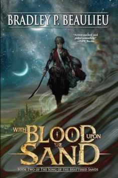 With Blood Upon the Sand (Song of the Shattered Sands, 2)