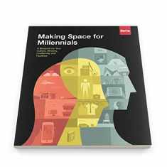 Making Space for Millennials: A Blueprint for Your Culture, Ministry, Leadership and Facilities