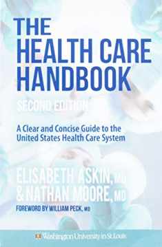 The Health Care Handbook: A Clear & Concise Guide to the United States Health Care System