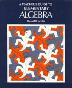 A Teacher's Guide to Elementary Algebra