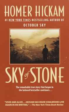 Sky of Stone: A Memoir (Coalwood)