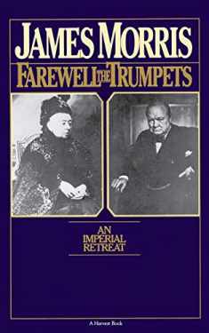 Farewell The Trumpets: An Imperial Retreat (Harvest/Hbj Book)