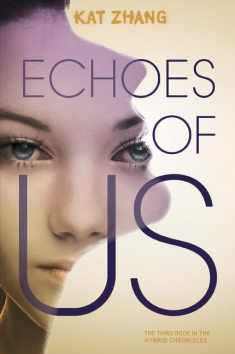 Echoes of Us (Hybrid Chronicles, 3)