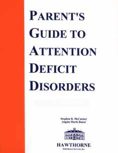 The Parent's Guide to Attention Deficit Disorders: Intervention Strategies for the Home