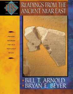 Readings from the Ancient Near East: Primary Sources for Old Testament Study (Encountering Biblical Studies)