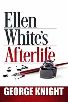 Ellen White's Afterlife