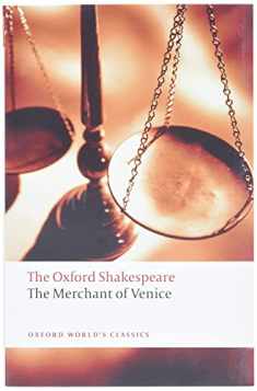 The Oxford Shakespeare: The Merchant of Venice (Oxford World's Classics: The Oxford Shakespeare)