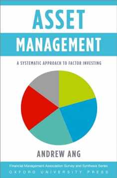 Asset Management: A Systematic Approach to Factor Investing (Financial Management Association Survey and Synthesis)