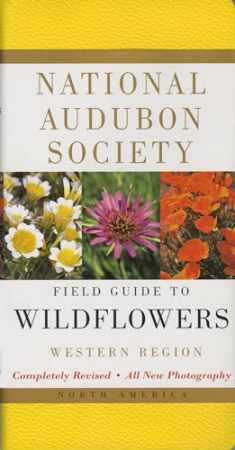 National Audubon Society Field Guide to North American Wildflowers: Western Region