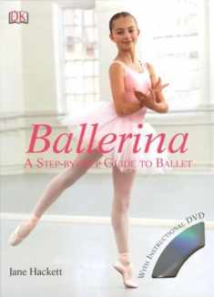 Ballerina: A Step-by-Step Guide to Ballet (Residents of the United States of America)