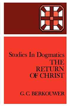 The Return of Christ (Studies in Dogmatics)