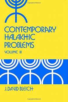 Contemporary Halakhic Problems (Library of Jewish Law and Ethics)