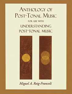 Anthology of Post-Tonal Music
