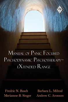 Manual of Panic Focused Psychodynamic Psychotherapy - Extended Range (Psychoanalytic Inquiry Book Series)