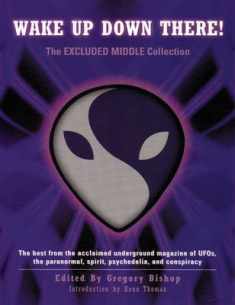 Wake Up Down There!, The Excluded Middle Anthology