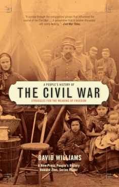 A People's History of the Civil War: Struggles for the Meaning of Freedom (New Press People's History)
