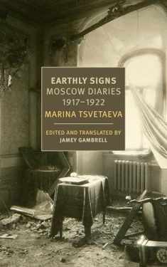 Earthly Signs: Moscow Diaries, 1917-1922 (New York Review Books Classics)