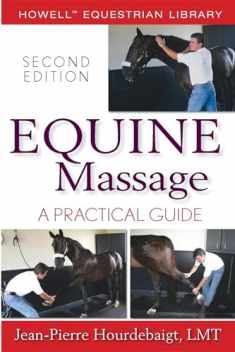Equine Massage: A Practical Guide (Howell Equestrian Library)