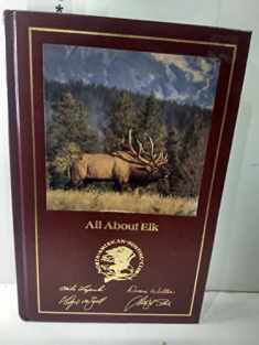 All About Elk (Hunter's Information Series)