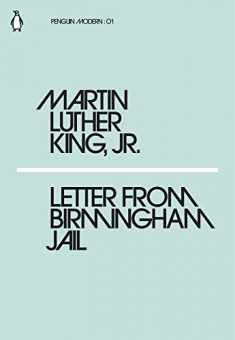 MARTIN LUTHER KING LETTER FROM BIRMINGHAM JAIL /ANGLAIS (PENGUIN MODERN)