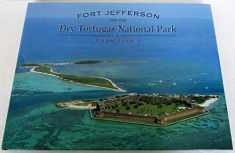 Fort Jefferson and the Dry Tortugas National Park