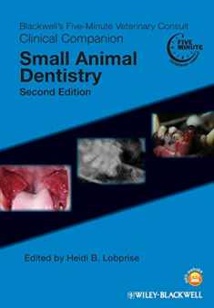 Blackwell's Five-Minute Veterinary Consult Clinical Companion: Small Animal Dentistry