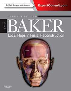 Local Flaps in Facial Reconstruction, 3e