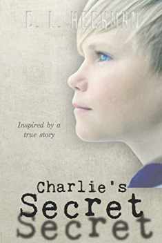 Charlie's Secret: Inspired by a True Story (Samantha Mallon)