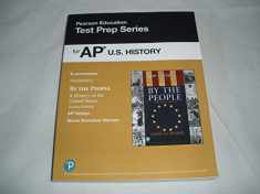 Pearson Education Test Prep Workbook for AP U.S. History to Accompany: Pearson's By The People A History of the United States 2nd Edition
