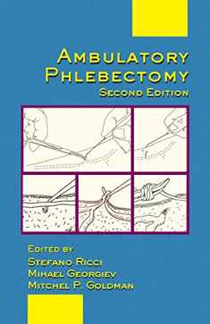 Ambulatory Phlebectomy (Basic and Clinical Dermatology)
