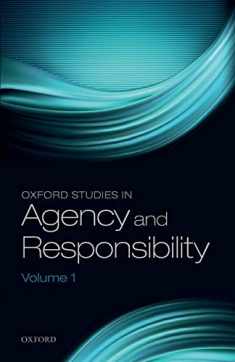 Oxford Studies in Agency and Responsibility: Volume 1