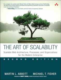 Art of Scalability, The: Scalable Web Architecture, Processes, and Organizations for the Modern Enterprise