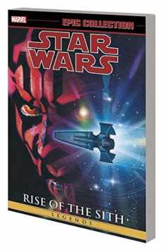 STAR WARS LEGENDS EPIC COLLECTION: RISE OF THE SITH VOL. 2 (Epic Collection: Star Wars Legends: Rise of the Sith)