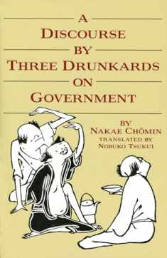 A Discourse by Three Drunkards on Government
