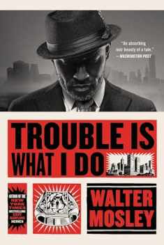 Trouble Is What I Do (Leonid McGill)