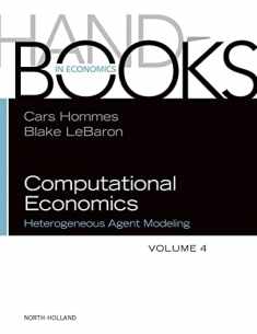 Computational Economics: Heterogeneous Agent Modeling (Handbooks in Economics)