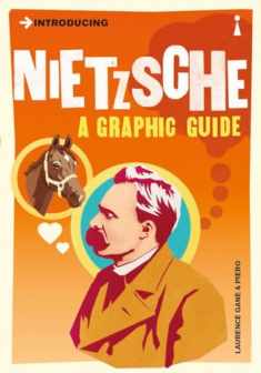Introducing Nietzsche: A Graphic Guide (Graphic Guides)