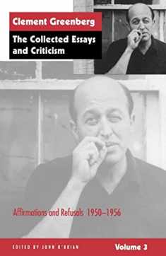 The Collected Essays and Criticism, Volume 3: Affirmations and Refusals, 1950-1956 (The Collected Essays and Criticism , Vol 3)