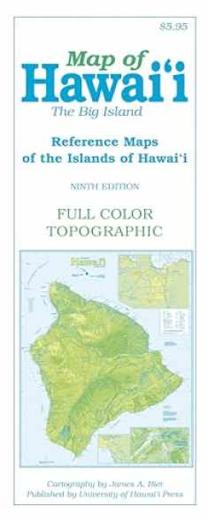 Map of Hawai‘i: The Big Island (Reference Maps of the Islands of Hawai‘i)