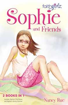 Sophie and Friends (Faithgirlz!/Sophie Series)
