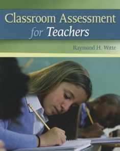 Classroom Assessment for Teachers