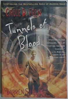 Cirque Du Freak: Tunnels of Blood: Book 3 in the Saga of Darren Shan (Cirque Du Freak, 3)