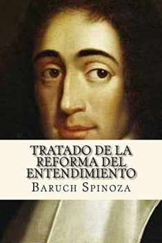 Tratado de La Reforma del Entendimiento (Spanish Edition)
