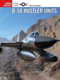 B-58 Hustler Units (Combat Aircraft)