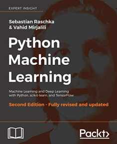 Python Machine Learning - Second Edition: Machine Learning and Deep Learning with Python, scikit-learn, and TensorFlow
