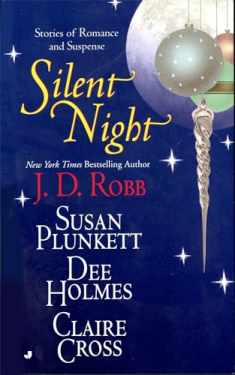 Silent Night: Midnight in Death/Unexpected Gift/Christmas Promise/Berry Merry Christmas (Christmas Anthology)