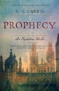 Prophecy: An Elizabethan Thriller (Giordano Bruno Novels)