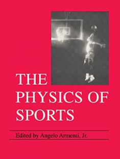 The Physics of Sports, Vol. 1