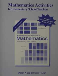 Activities Manual for A Problem Solving Approach to Mathematics for Elementary School Teachers